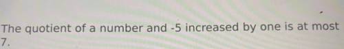 Write solve and graph an inequality for this sentence