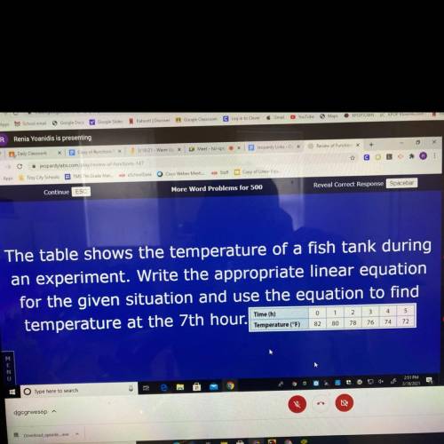 The table shows the temperature of a fish tank during an experiment write the appropriate linear eq
