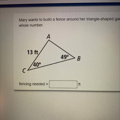 Mary wants to build a fence around her triangle-shaped garden. A diagram is shown below. How much f