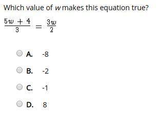 Which value of w makes this equation true?