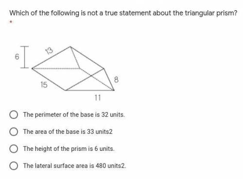 Which of the following is not a true statement about the triangular prism?