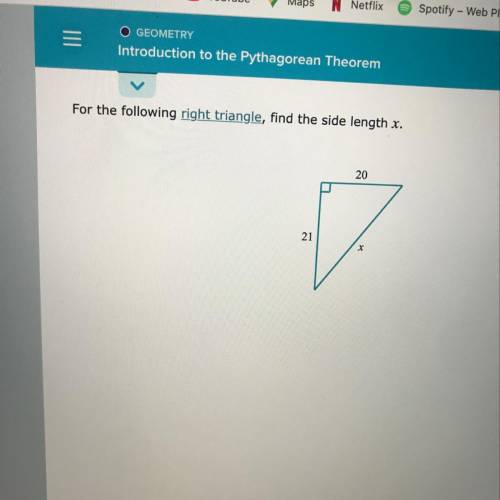 To the Pythagorean Theorem

Rapids
For the following right triangle, find the side length x.
20
21