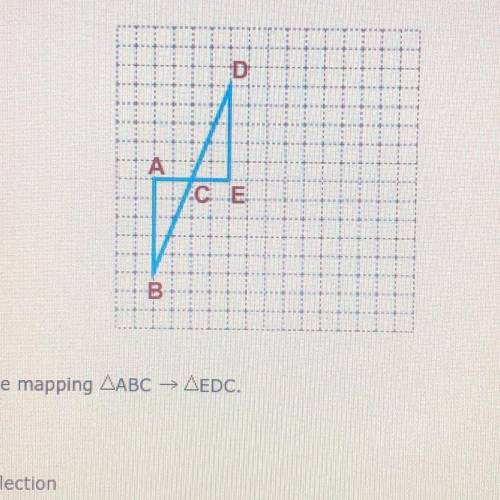 Identify the mapping ABC→EDC.

A) rotation
B) glide reflection
C) translation
D) reflection