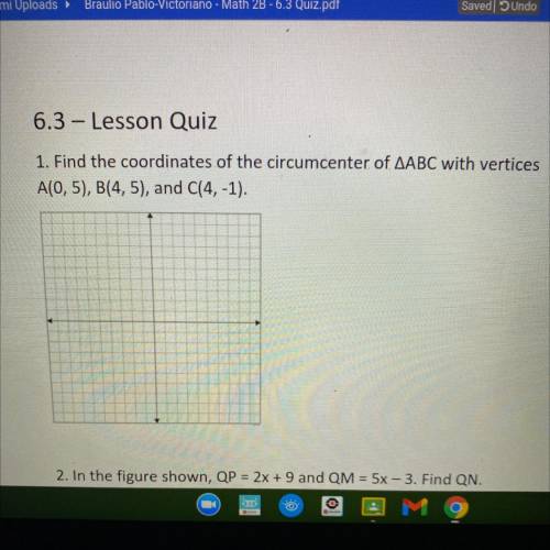 Find the coordinates of the circumvented of ABC with vertices A(0,5) B(4,5) C(4,-1)
