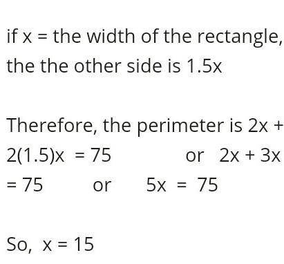 A rectangle is 1.5 times as long as it is wide. The perimeter of the rectangle is 75 inches. Find th