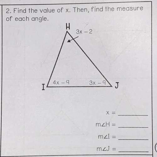 PLEASE HELP ASAP
Find the value of x. Then, find the measure of each angle.