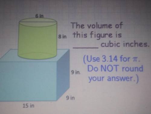 Gin The volume of 8 in this figure is cubic inches. (Use 3.14 for T. Do NOT round your answer. 9 in