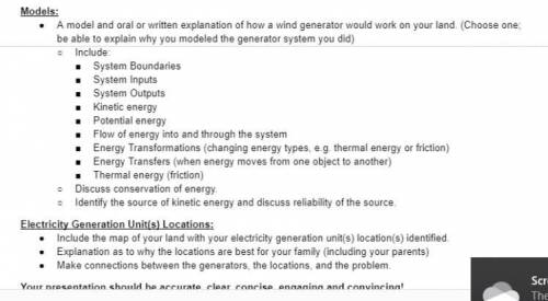A model and oral or written explanation of how a wind generator would work on your land (choose one
