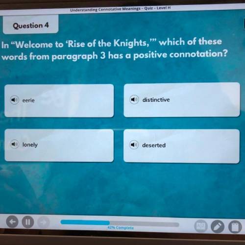 Understanding Connotative Meanings - Quiz - Level H

Question 4
In Welcome to 'Rise of the Knight