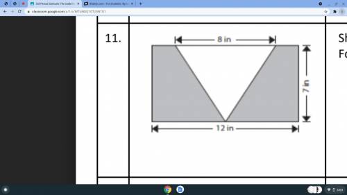 MATH SMARTIES I WILL GIVE BRAINLIEST THIS IS AREA OF THE COMPOSITE FIGURES. DIRECTIONS-NAME THE SHA