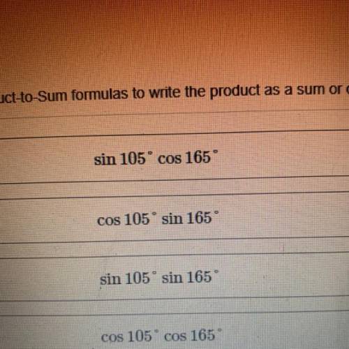 Use the product to sum formulas to write the product as a sim or difference.