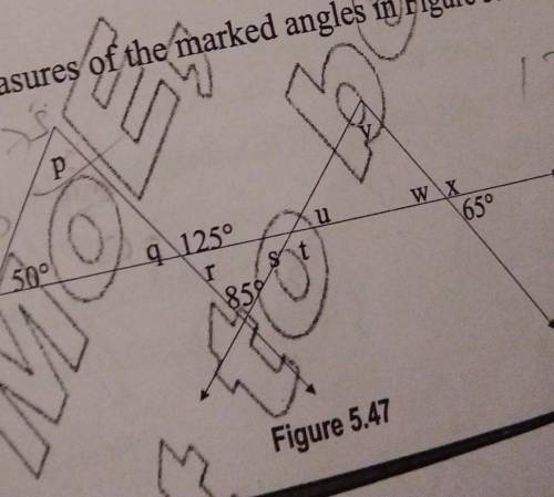 Find degree measures of marked angles in fig 5.47​