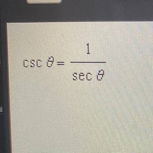 Csc theta= 1/ sec theta