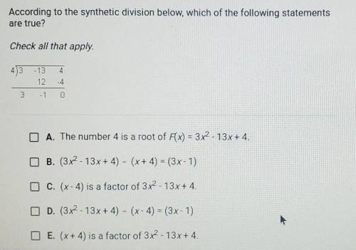 According to the synthetic division below, which of the following statements are true? Check all th