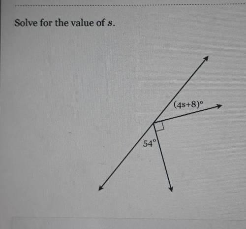 Solve for the value of s​