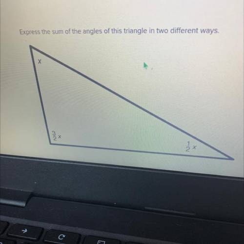 Express the sum of the angles of this triangle in two different ways.X3/2X1/2X​
