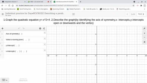 Graph the quadratic equation y=-x^2+4 .2. Describing the graph, by identifying the axis of symmetry