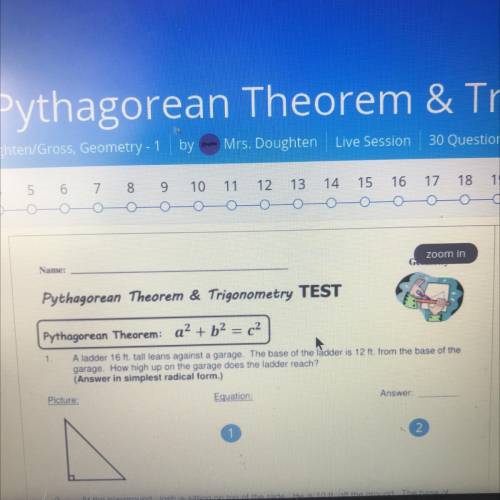 Zoom in

Name:
1
Pythagorean Theorem & Trigonometry TEST
4
Pythagorean Theorem: a2 + b2 = c2
A