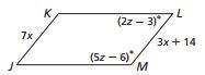 JKLM is a parallelogram. Find the following measure of