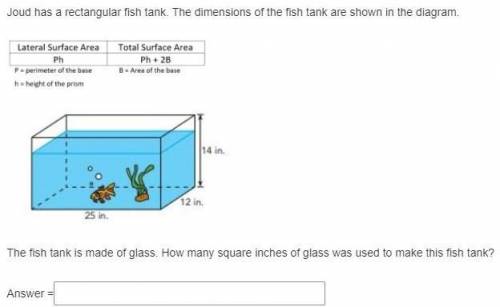 Joud has a rectangular fish tank. The dimensions of the fish tank are shown in the diagram. I AM FA