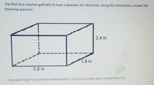 If we package 8 golf balls into the box, how much empty space will there be​
