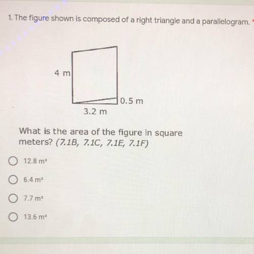 1. The figure shown is composed of a right triangle and a parallelogram.

25 points
4 m
0.5 m
3.2