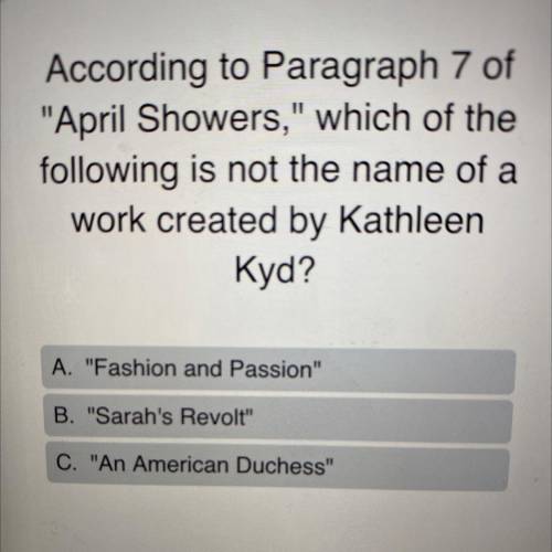 According to Paragraph 7 of April Showers, which of the following is not the name of a work creat