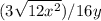 (3\sqrt{12x^2})/16y\\