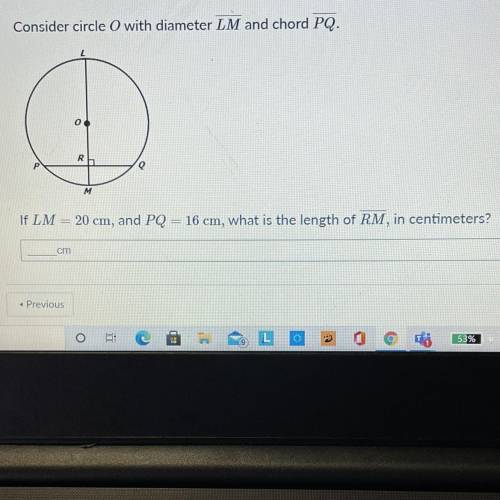 Consider circle O with diameter LM and chord PQ.

If LM = 20 cm, and PQ = 16 cm, what is the lengt