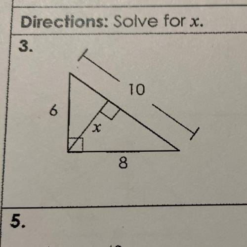 PLEASE HELP
Directions: Solve for x.
.
10
6
8