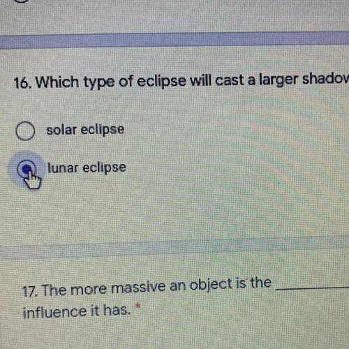 What type of eclipse will cast a larger shadow￼