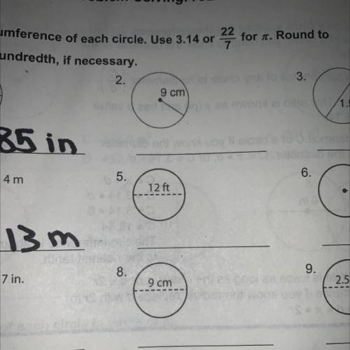 THE TOPIC IS FIND THE CIRCUMFERENCE OF EACH CIRCLE!! Help pls this is my first question on here and