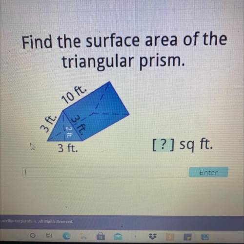 Will give brainliest and 50 points to who ever gives me the answer and not a link

Find the surfac