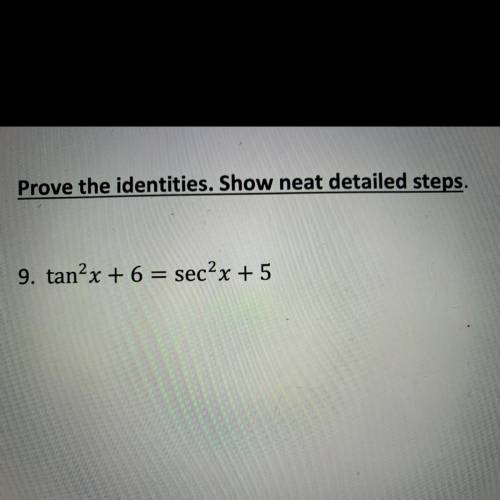 Prove that
tan^2x+6=sec^2x+5
