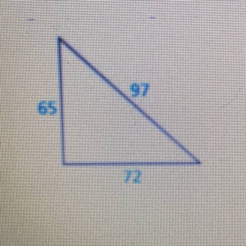 Determine if the triangle is a right triangle.
