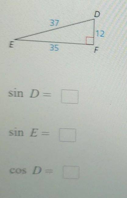 Find sin D, sin E, cos D, and cos E. Write each answer as a fraction in simplest form. *If you can