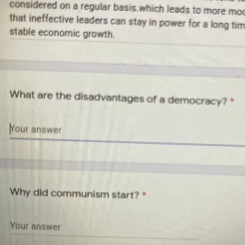 I need help with the question :what are they disadvantages of democracy?