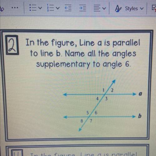 In the figure, Line a is parallel

to line b. Name all the angles
supplementary to angle 6.
helppp