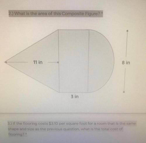 Ok so I'm positive that the answers for these are, 2.) 93.12in^2 and 3.) $288.67 (I used 3.14 for p