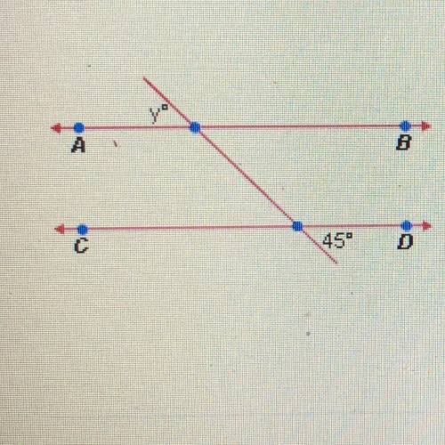 In the diagram below, AB is parallel to CD. What is the value of y?

A. 45
B. 55
C. 135
D. 65