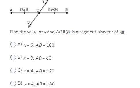 Find the value of x and AB if ST is a segment bisector of AB.