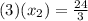 (3)(x_2)=\frac{24}{3}