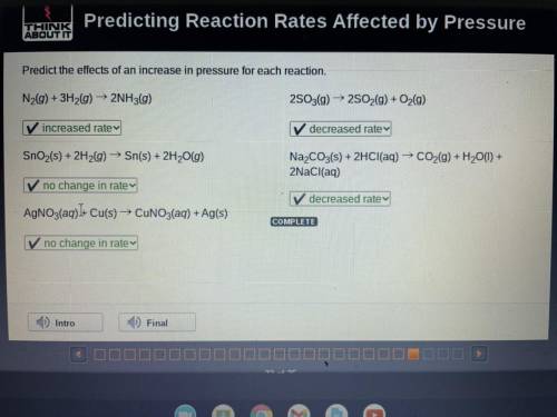 Predict the effects of an increase in pressure for each reaction.

N2(g) + 3H2(g) → 2NH3(g) 2S03(g