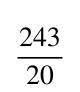 . Select all of the situations below that model this fraction. *

A. 243 people were at the park.
