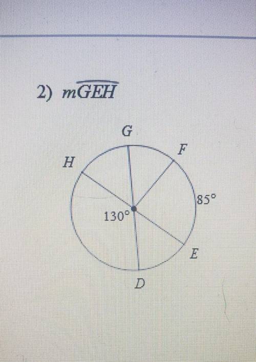 Whats the measure of arc GEH​