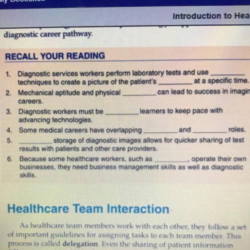 RECALL YOUR READING

1. Diagnostic services workers perform laboratory tests and use____
technique