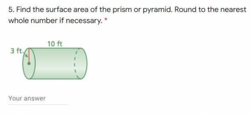 Find the surface area of the prism or pyramid. Round to the nearest whole number if necessary.