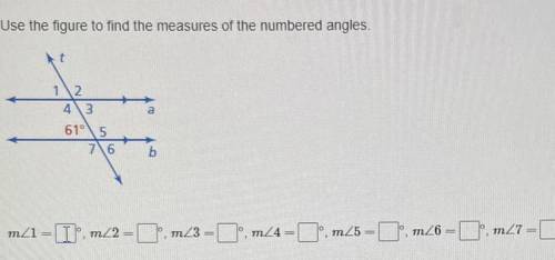 Use the figure to find the measures of the numbered angles.