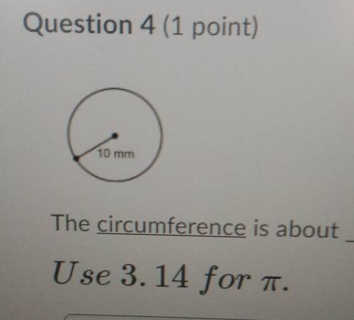 The circumference is about ___ mm.use 3.14 fir pi​