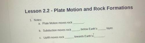 PLEASEEE HELPPPP.

This is science I put social studies Bc the didn’t have science. 
Lesson 2.2 -